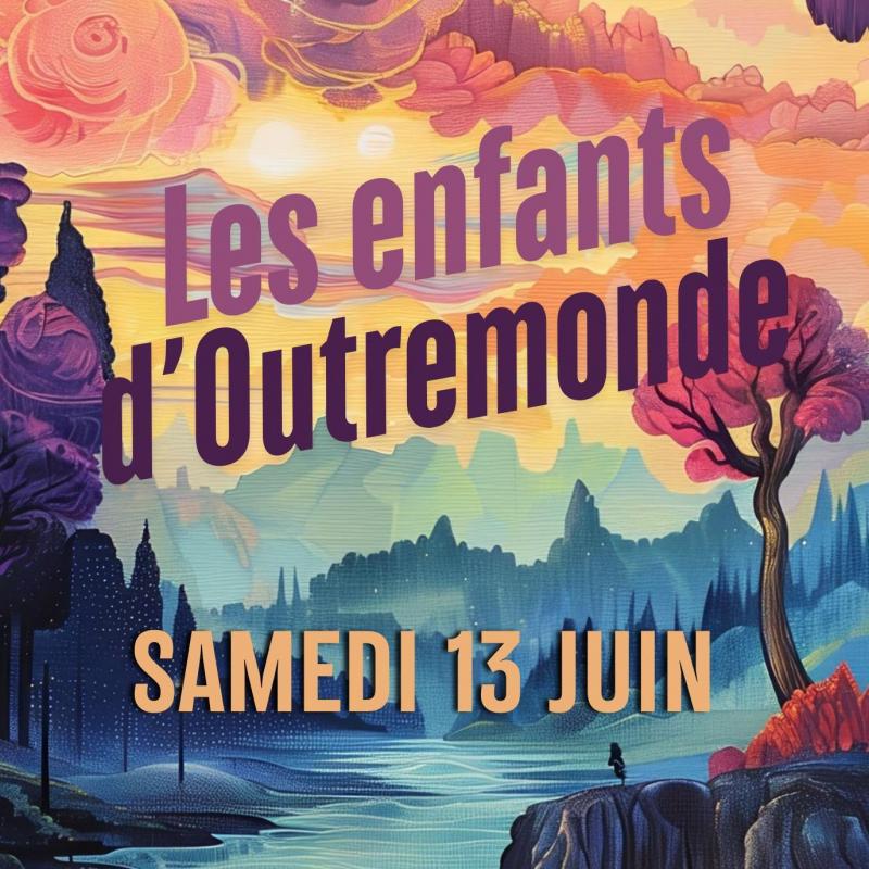 Les enfants d'Outremonde